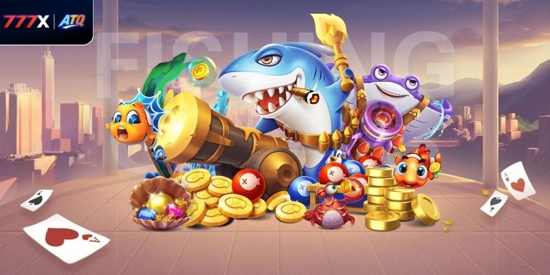 Tổng quan về bắn cá 777x